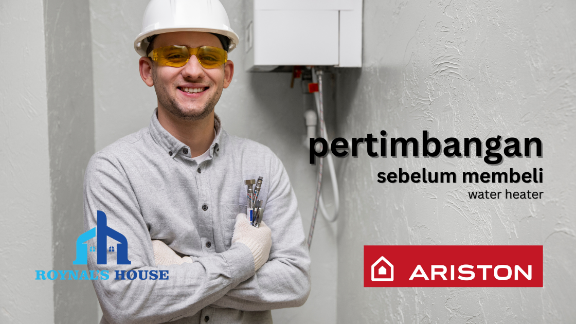 pertimbangan sebelum membeli water heater ariston